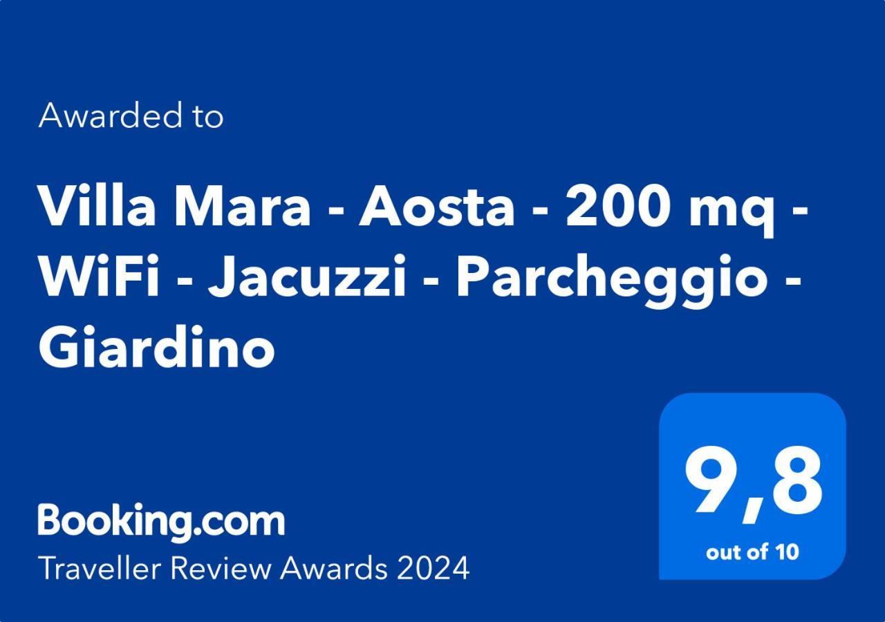 Villa Mara - Aosta - 200 Mq - Wifi - Jacuzzi - Parcheggio - Giardino 外观 照片